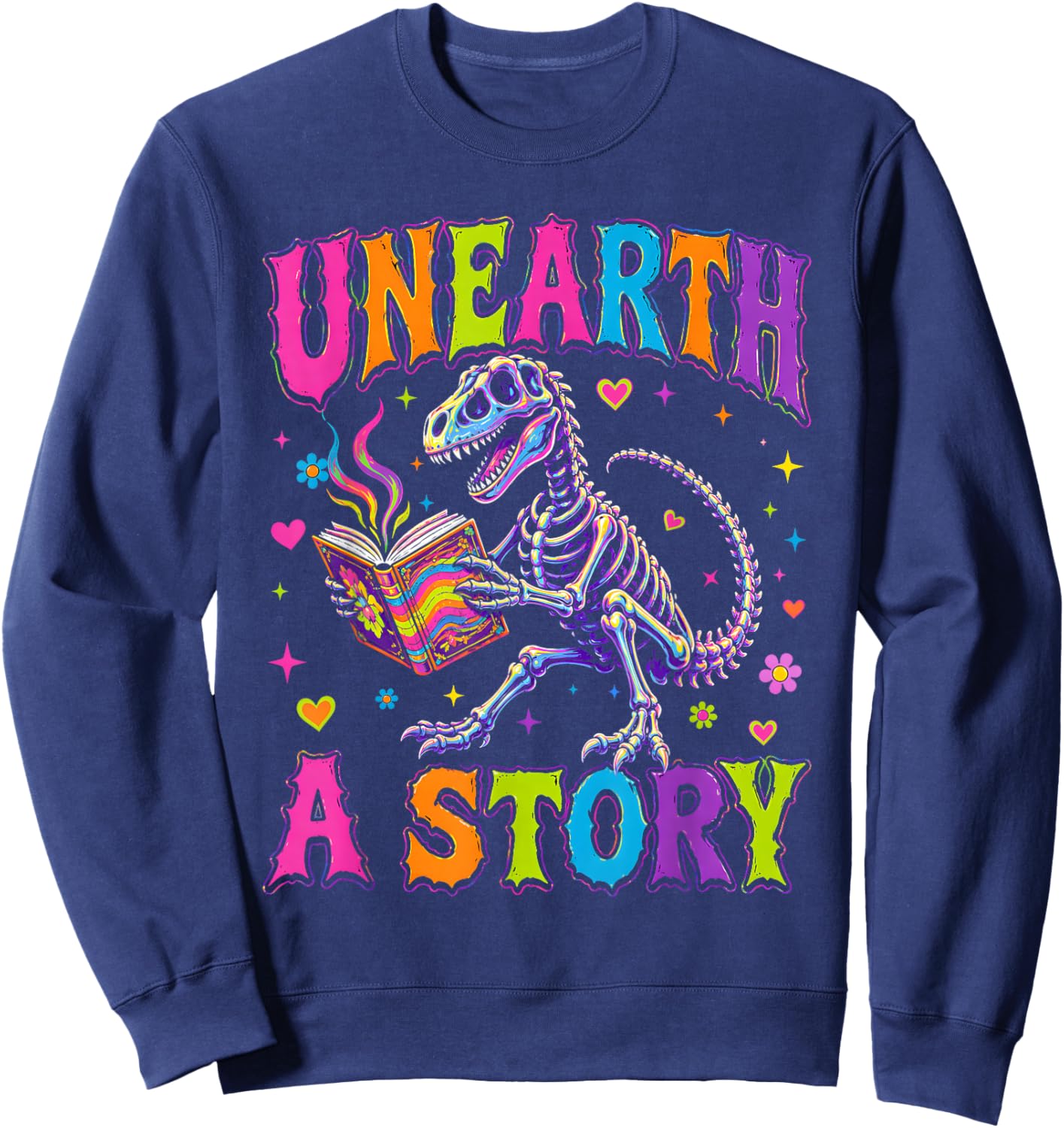 Funny Unearth a Story Dinosaurs Summer Reading 2026 Sweatshirt - Sweatshirt | Navy