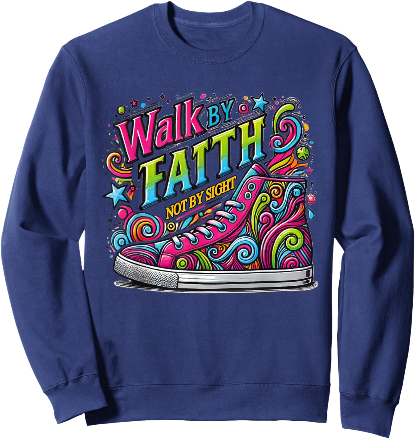Walk by Faith Shoes Christian Jesus Sweatshirt - Sweatshirt | Navy