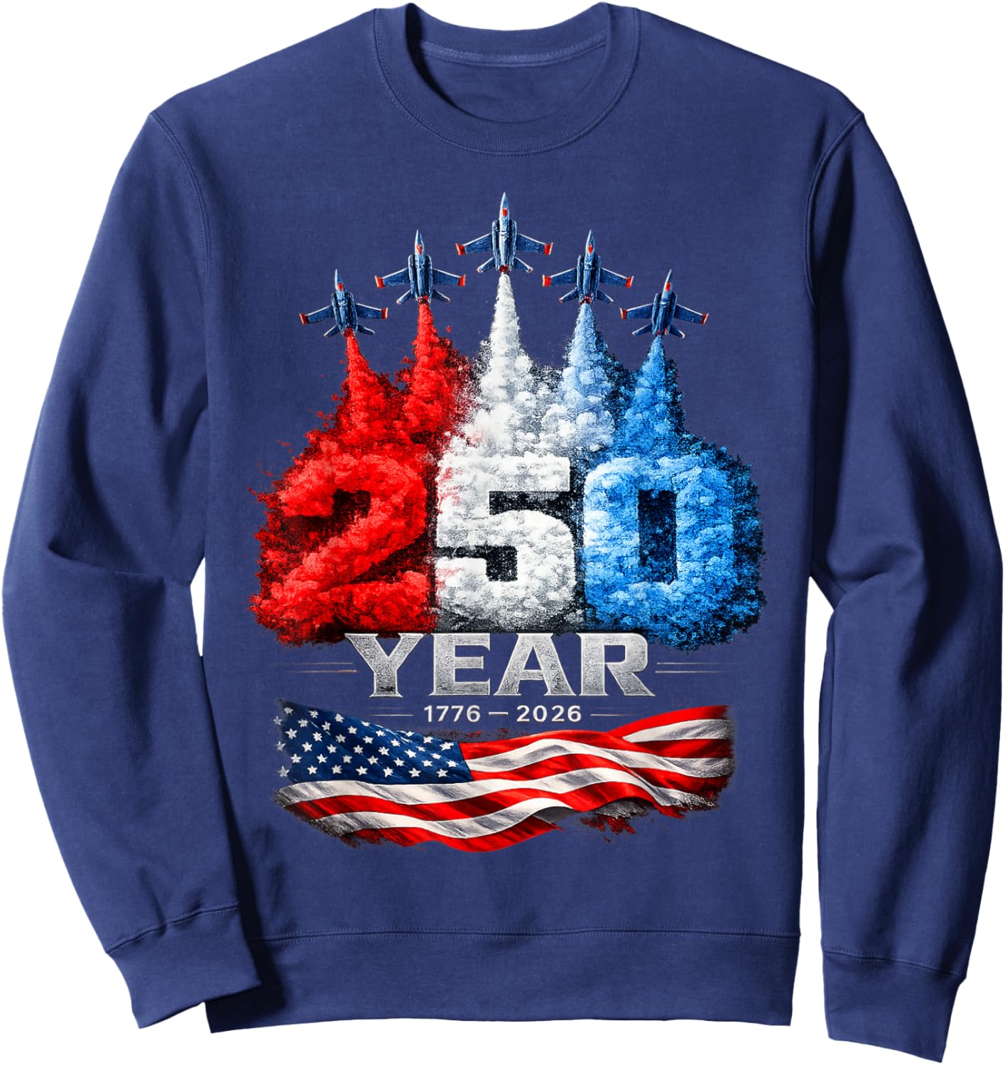 250th Anniversary USA Patriotic 250 Years American 4th July Sweatshirt - Sweatshirt | Navy