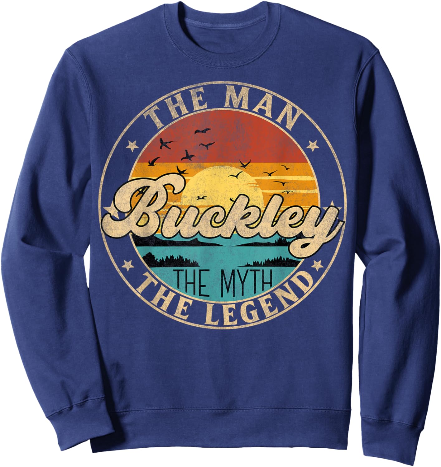 BUCKLEY The Man The Myth The Legend First Name Sweatshirt - Sweatshirt | Navy