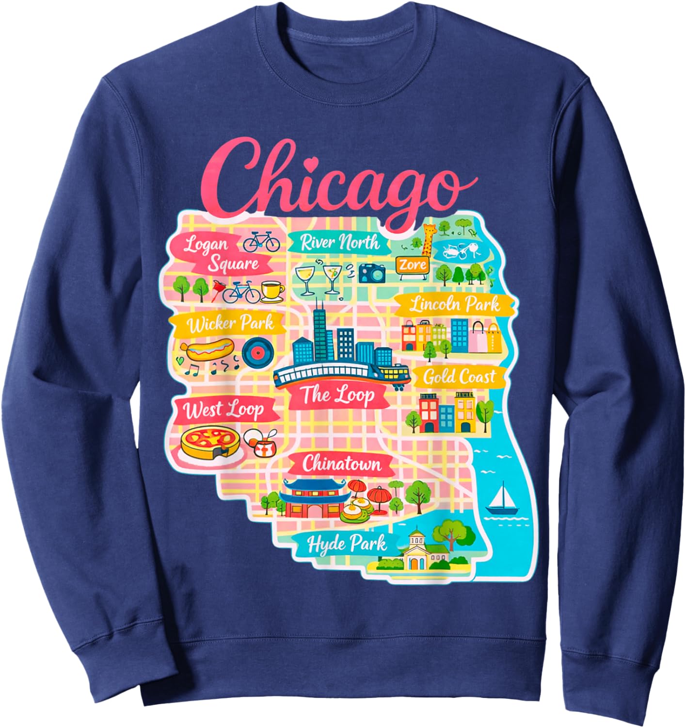 Chicago Map Cute Neighborhoods Travel Art Design Sweatshirt - Sweatshirt | Navy