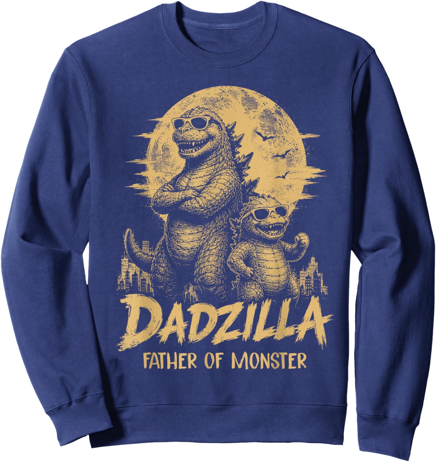 Vintage Dadzilla Father of The Monsters Dad Son Daughter Sweatshirt - Sweatshirt | Navy