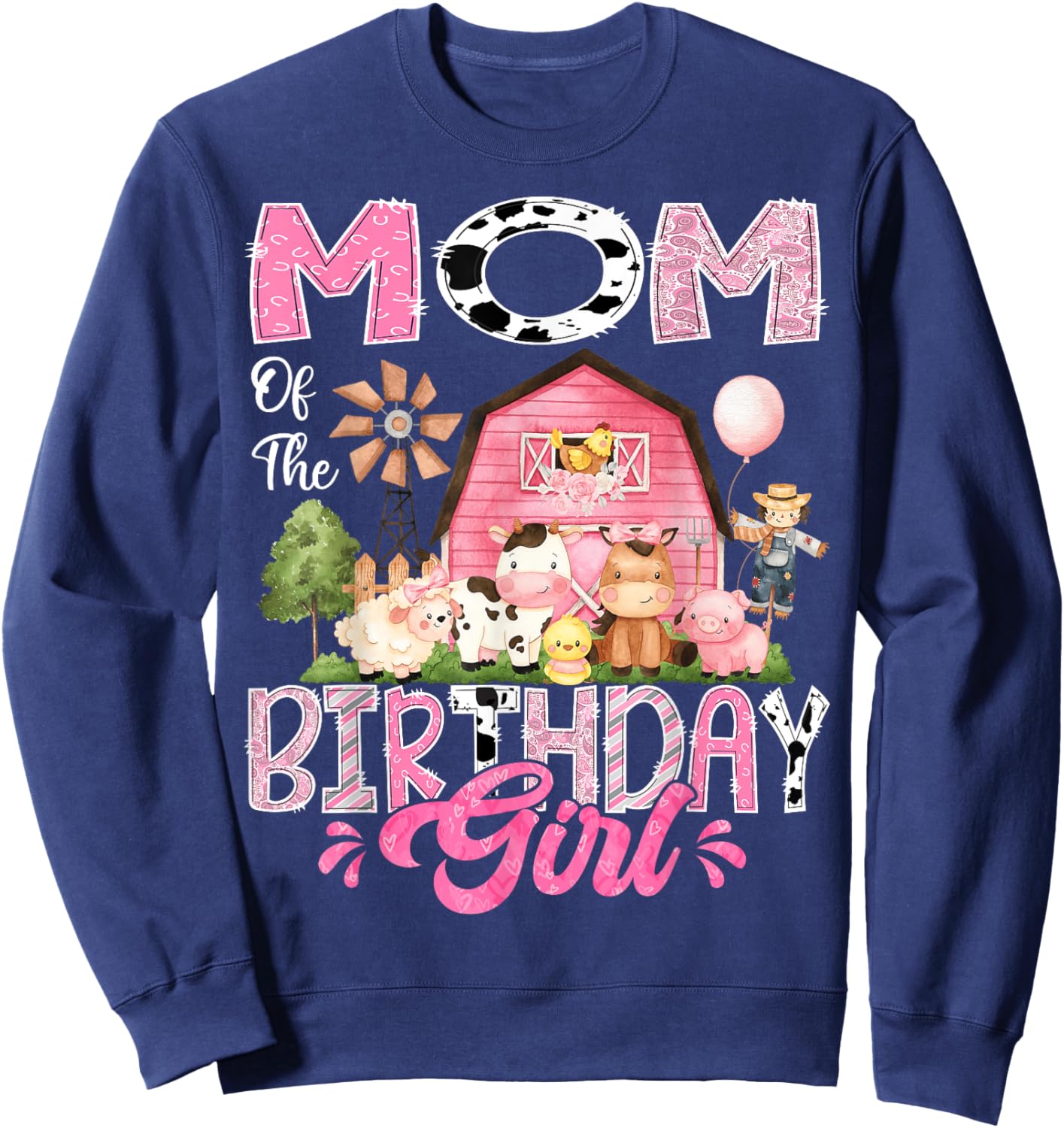 Mom Of The Birthday Girl Pink Farm Cow First Birthday Sweatshirt - Sweatshirt | Navy