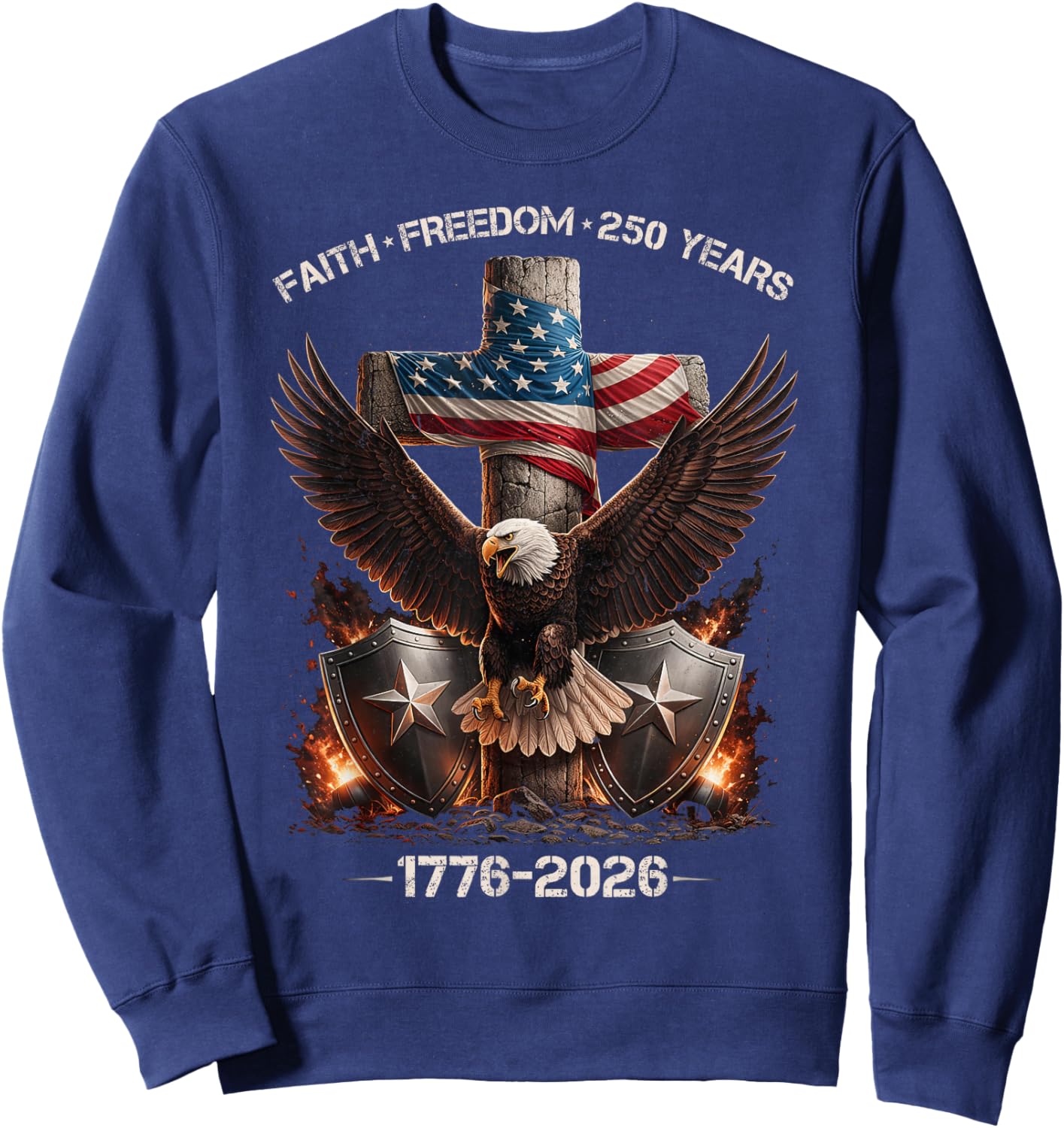 250th Anniversary USA Faith Freedom 4th of July Patriotic Sweatshirt - Sweatshirt | Navy