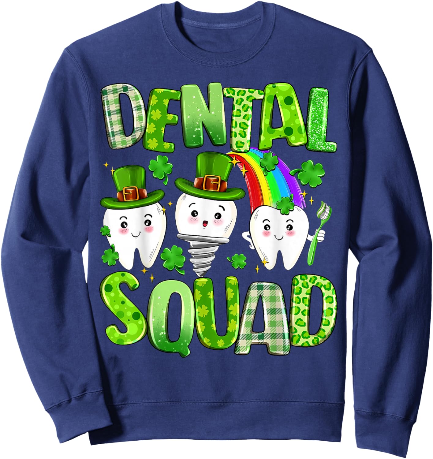 Dental Squad St. Patrick's Day Irish Dental Assistance Tooth Sweatshirt - Sweatshirt | Navy