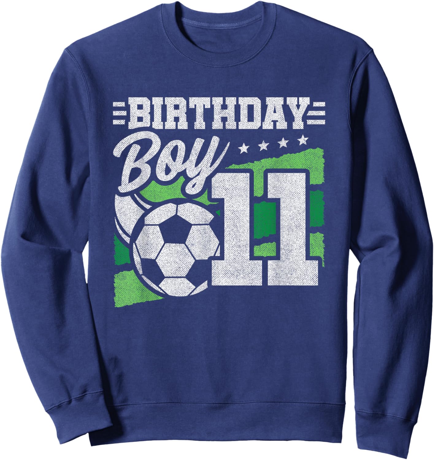 11 Year Old Soccer Birthday - Boys 11th Birthday Soccer Sweatshirt - Sweatshirt | Navy