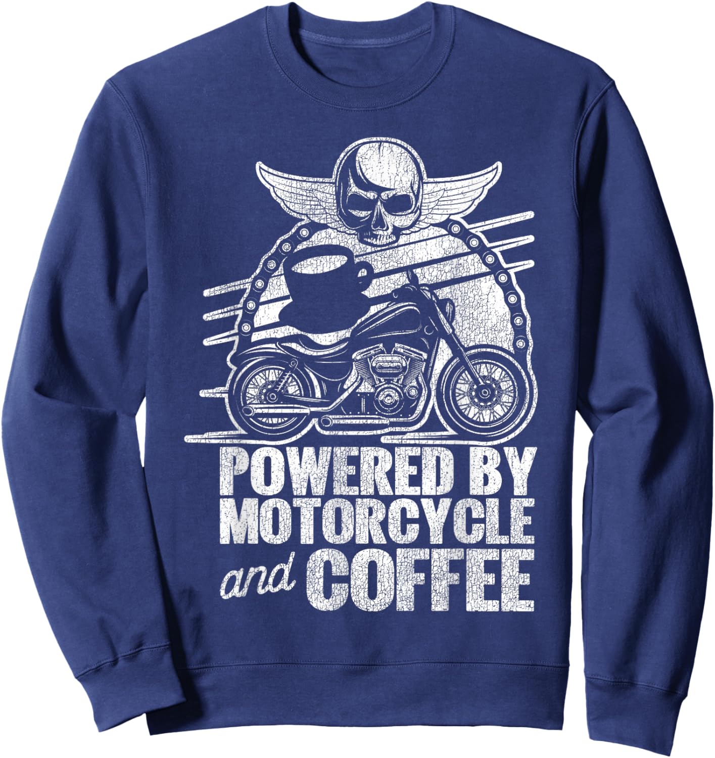 Classic Motorcycle Biker Coffee Powered By Motorcycle And Sweatshirt - Sweatshirt | Navy