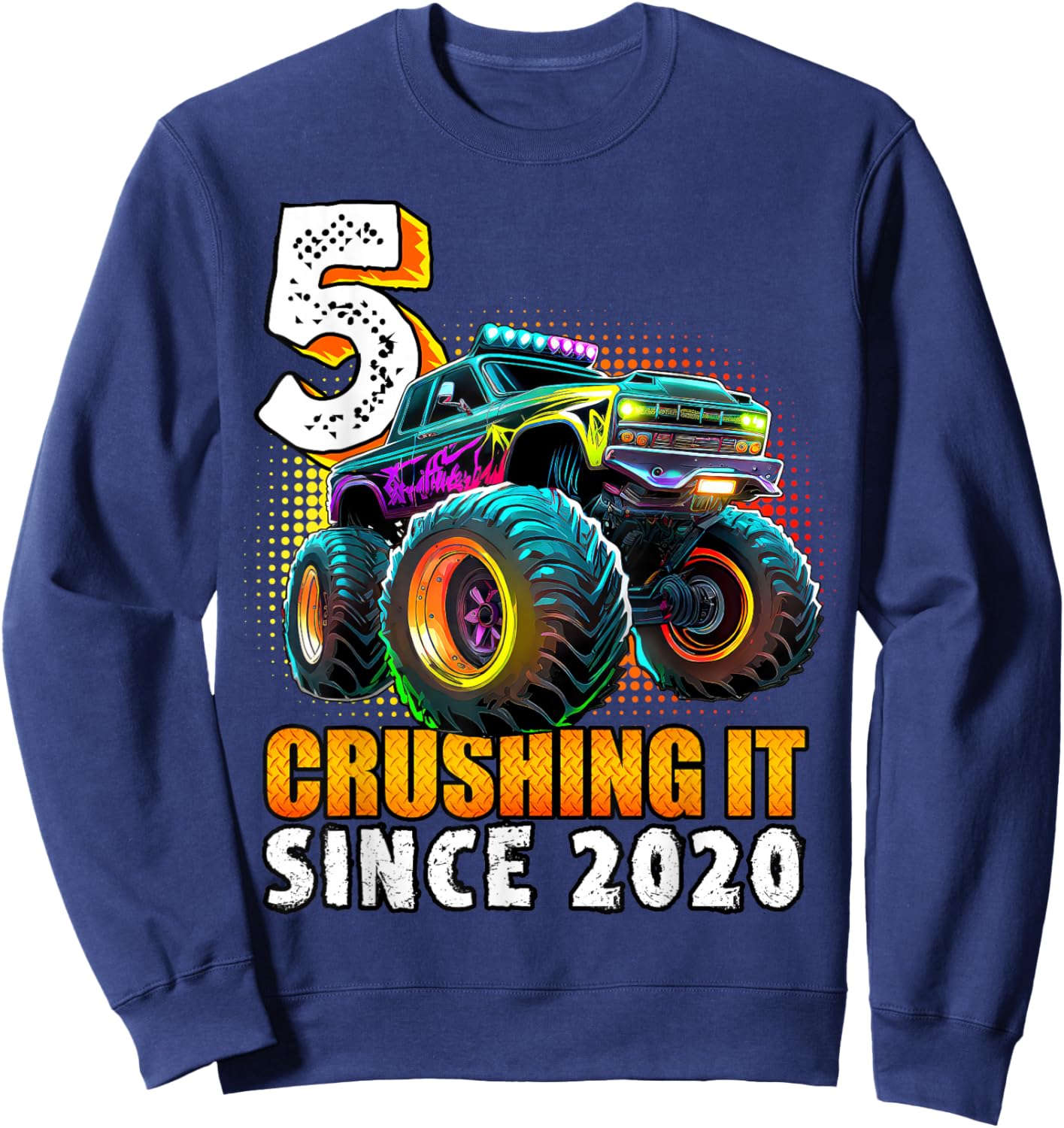Birthday Monster Truck 5 year Old Boys 5th Party Born 2020 Sweatshirt - Sweatshirt | Navy