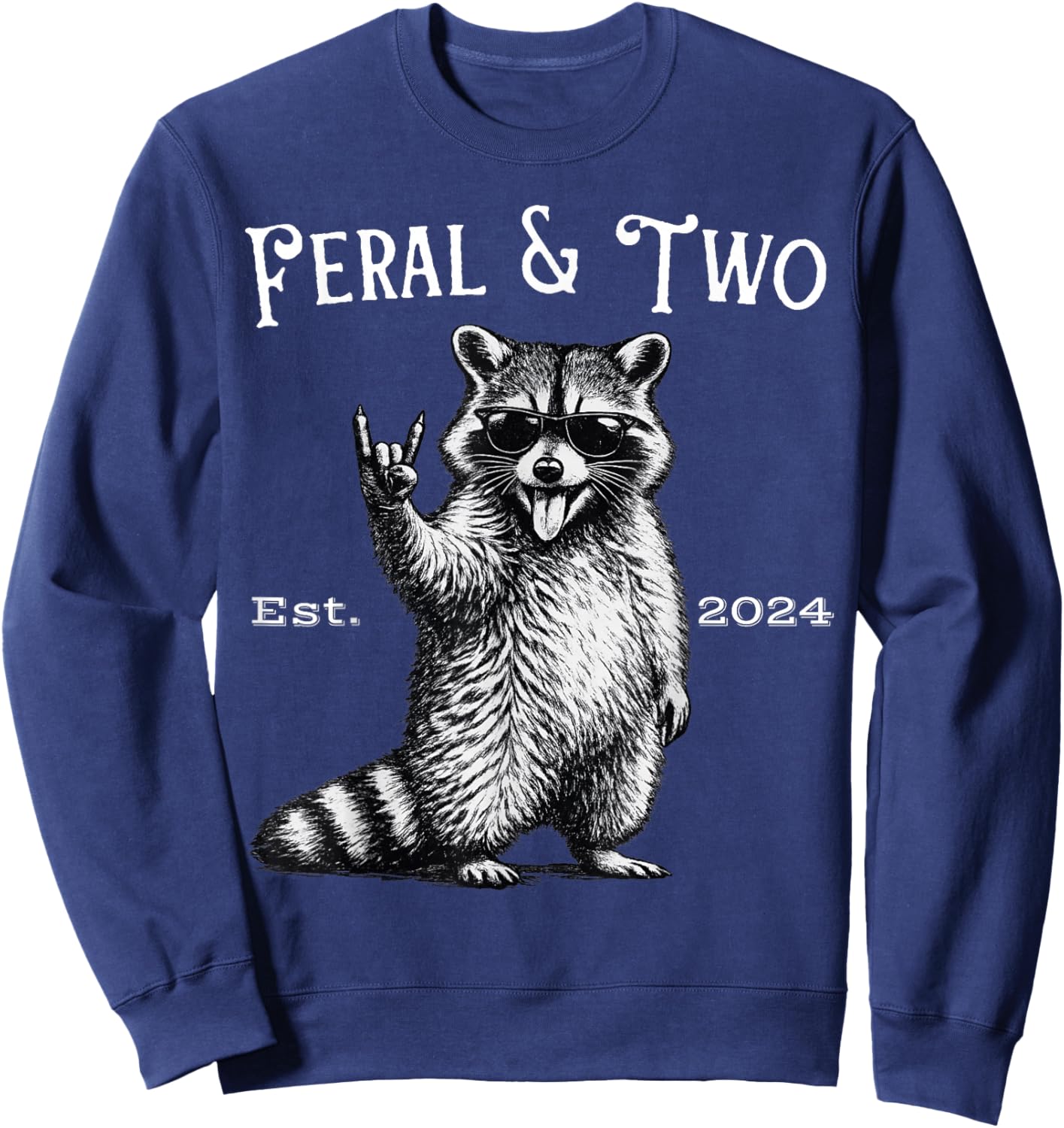Feral and Two Funny Raccoon 2nd Birthday Sweatshirt - Sweatshirt | Navy