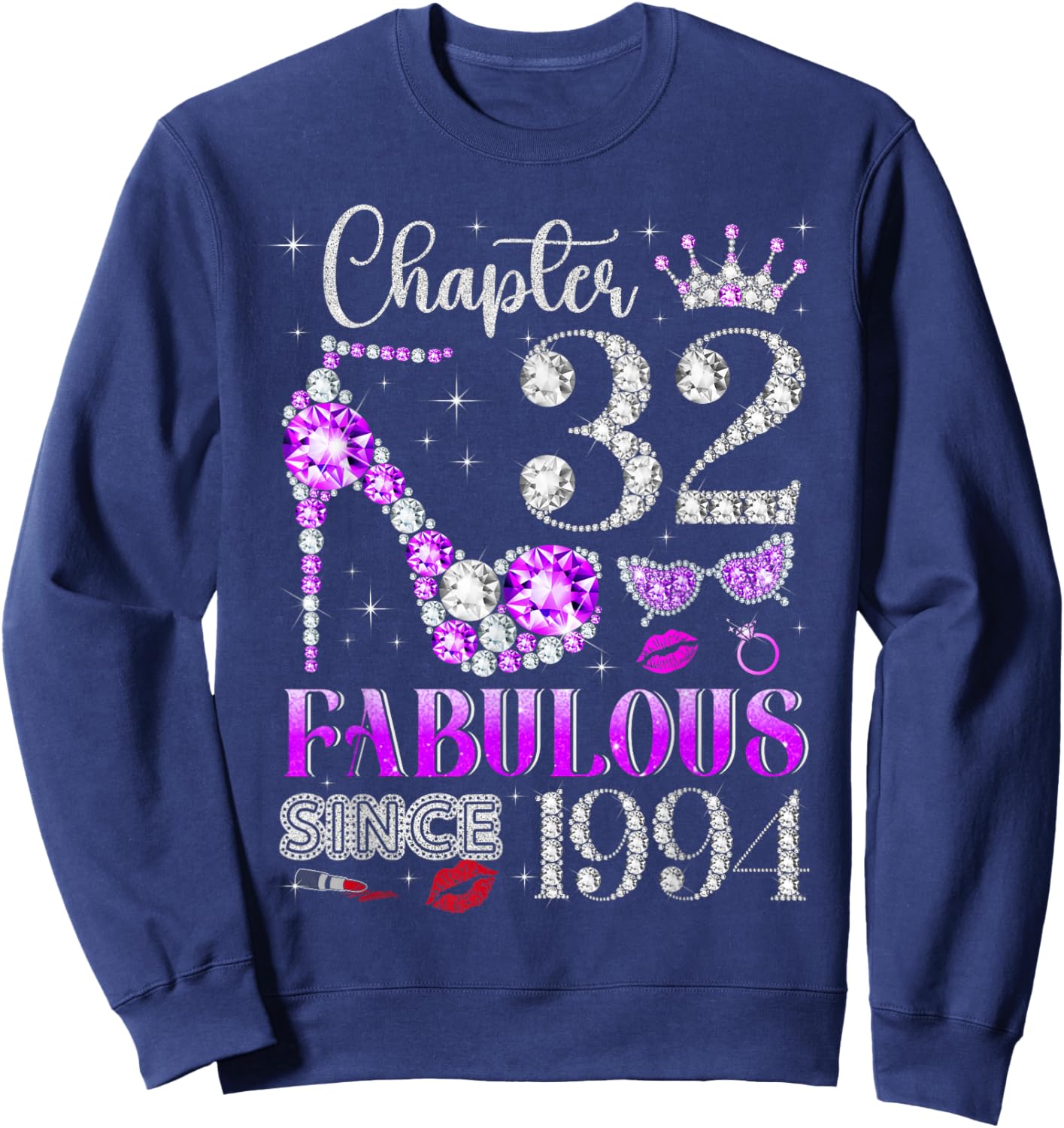 Chapter 32 Fabulous Since 1994 32nd Birthday Ladies Girls Sweatshirt - Sweatshirt | Navy