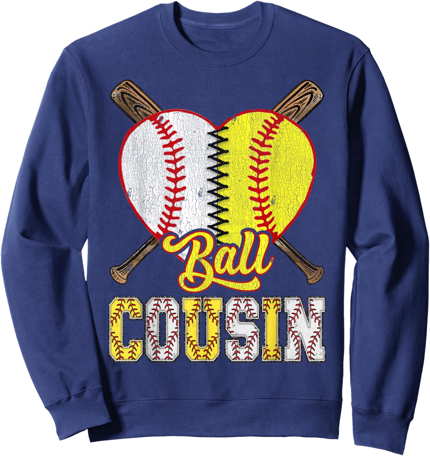 Cousin Of Both Ball Cousin Half Baseball Softball Sweatshirt - Sweatshirt | Navy