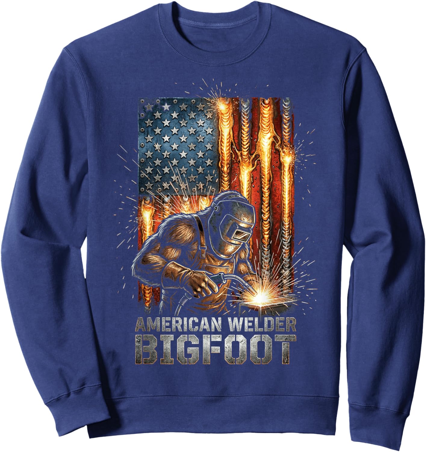 American Welder Bigfoot Sasquatch US Flag Welding Beads Sweatshirt - Sweatshirt | Navy