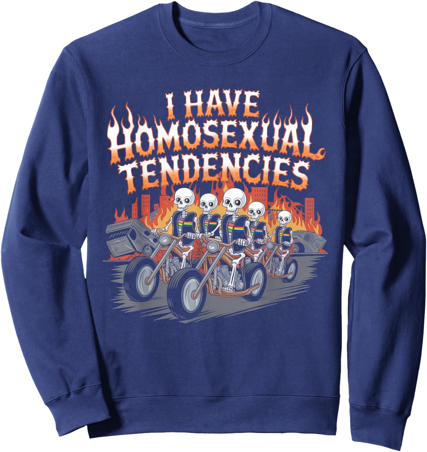 I Have Homosexual Tendencies Men Funny Skeleton Meme Sweatshirt - Sweatshirt | Navy