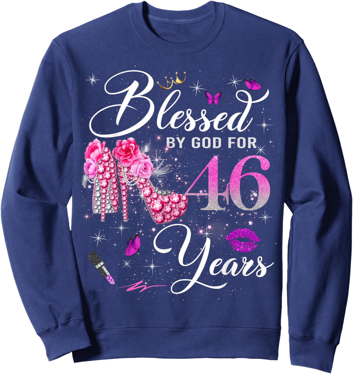Blessed by God for 46 Years Old Women 46th Birthday Queen Sweatshirt - Sweatshirt | Navy