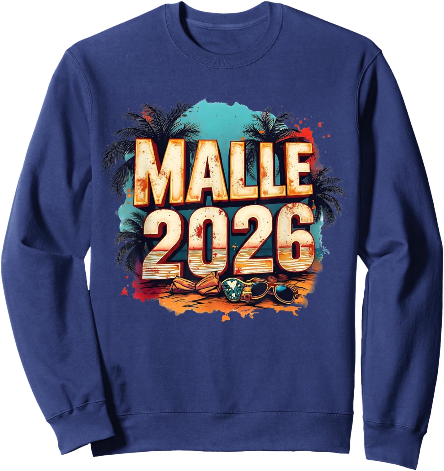 Malle 2026 | Mallorca Party Holiday Design for All Holidaymakers Sweatshirt - Sweatshirt | Navy
