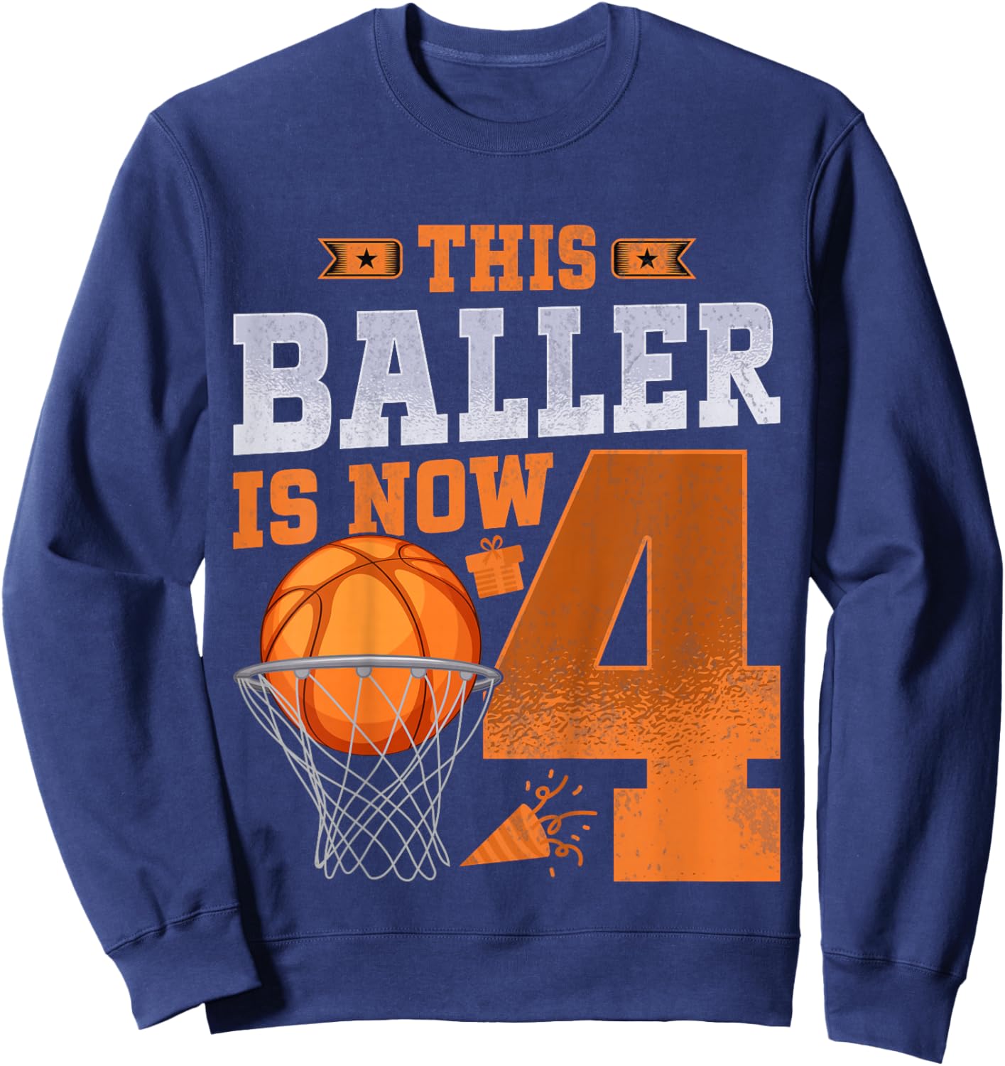 Kids This Baller Is Now 4 Years Old Basketball 4th Birthday Party Sweatshirt - Sweatshirt | Navy