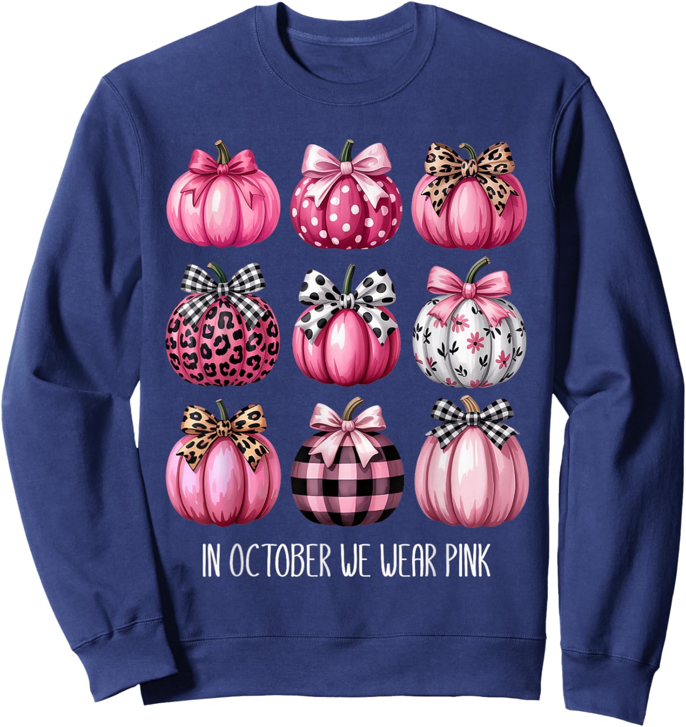 Breast Cancer in October We Wear Pink Pumpkin Coquette Bow Sweatshirt - Sweatshirt | Navy