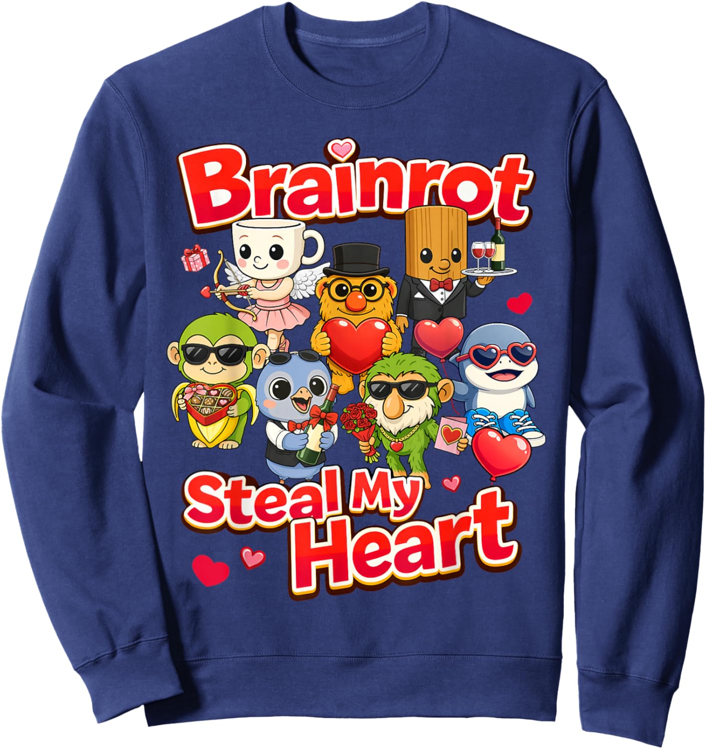 Brainrot Steal My Heart, KI-generiertes süßes Geschenk zum Valentinstag Sweatshirt - Sweatshirt | Navy