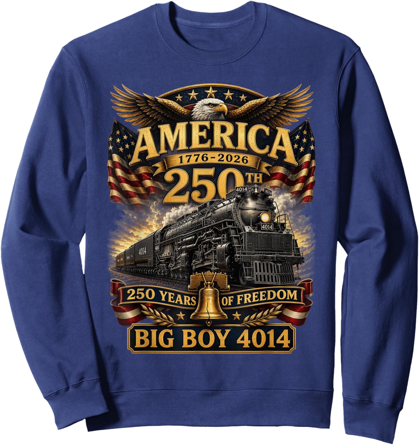 Big Boy 4014 Train USA 250th Anniversary Patriotic American Sweatshirt - Sweatshirt | Navy