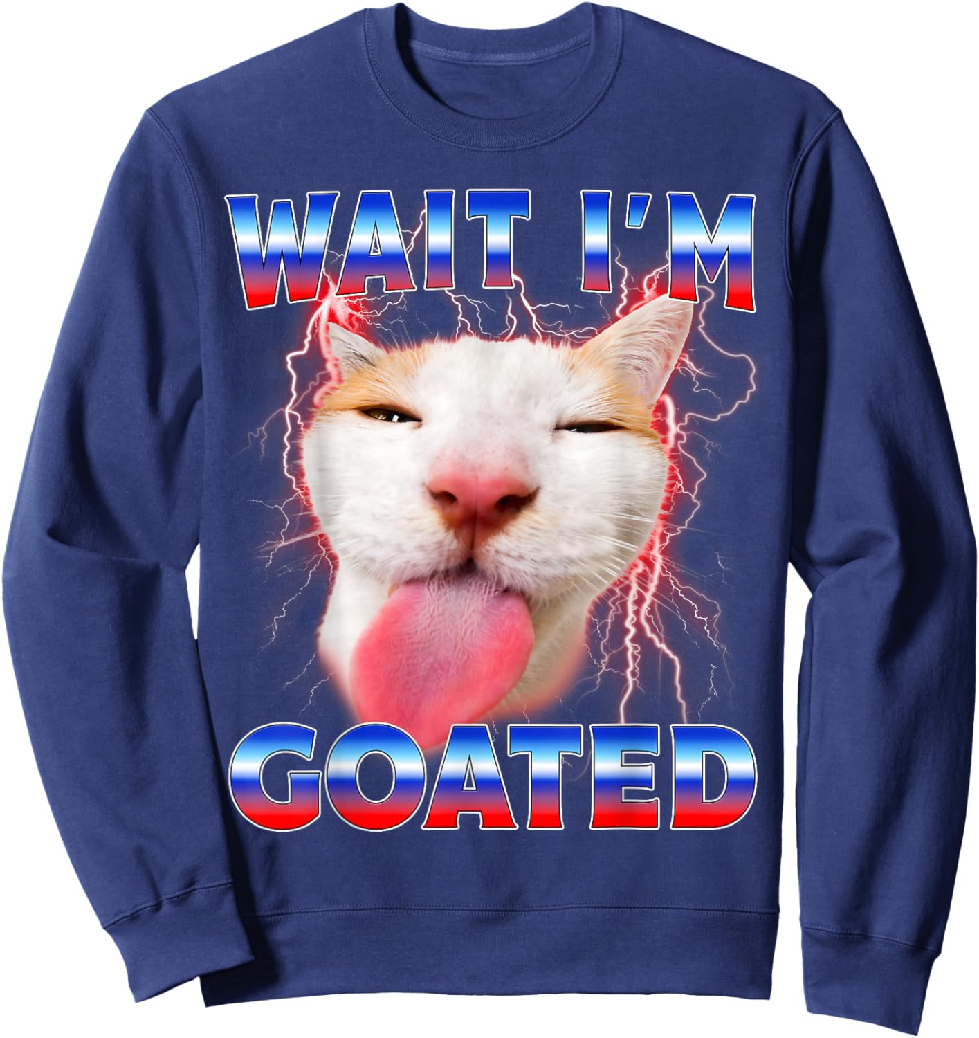 Wait I'm Goated Cat Funny Cat Lovers Staring Cat Funny Meme Sweatshirt - Sweatshirt | Navy