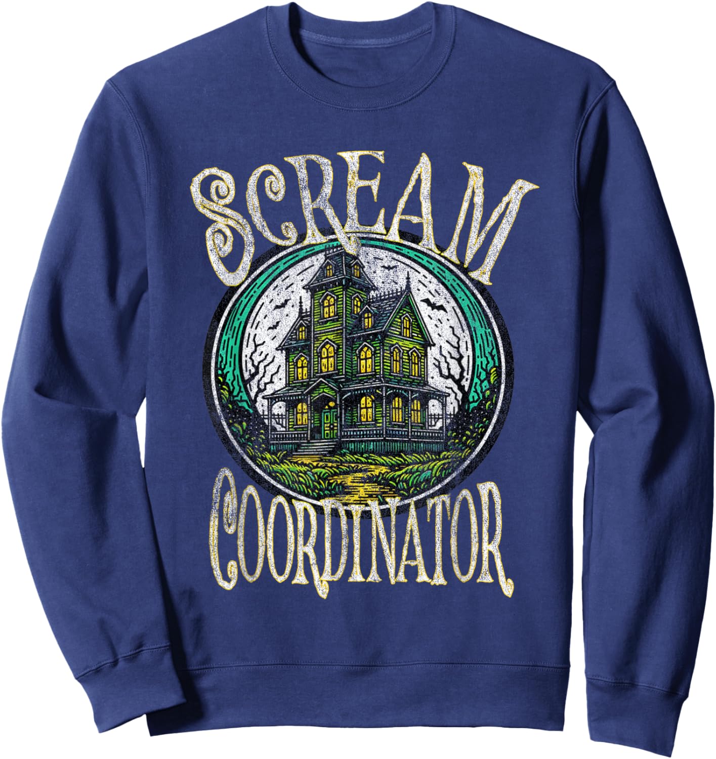 Haunted House Tour Guide Scream Coordinator Halloween Haunt Sweatshirt - Sweatshirt | Navy