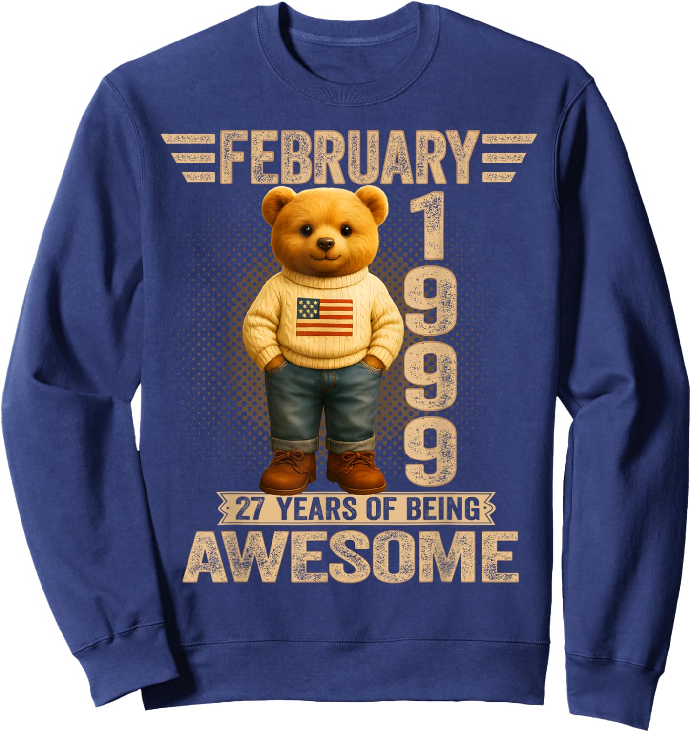 27 Years Old February 1999 Teddy Bear 27th Birthday Men Women Sweatshirt - Sweatshirt | Navy