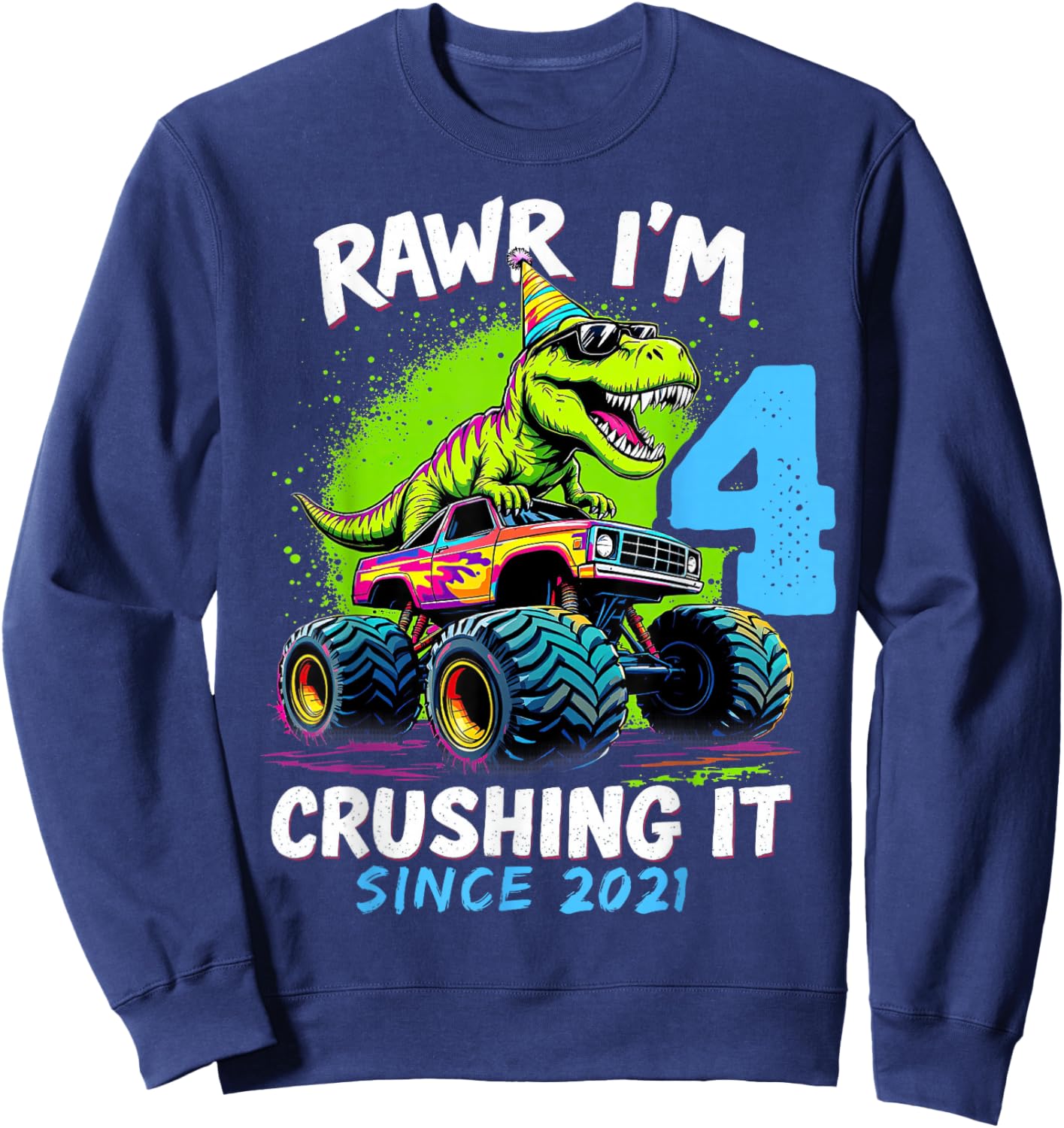 4th Birthday Monster Truck Dinosaur Party Boys Rawr I'm 4 Sweatshirt - Sweatshirt | Navy