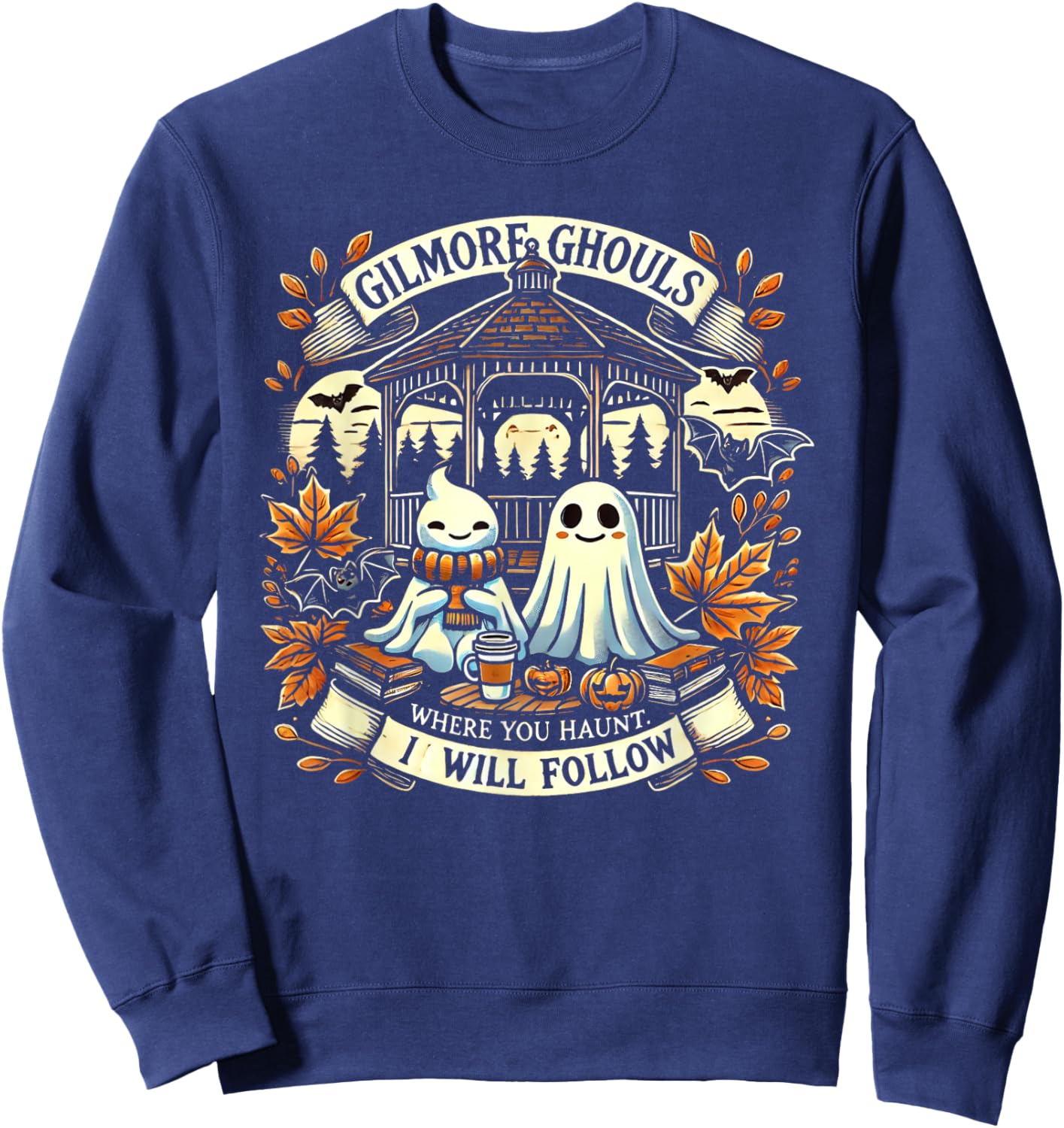 Gilmore Ghouls Where You Haunt, I Will Follow Apparel Sweatshirt - Sweatshirt | Navy
