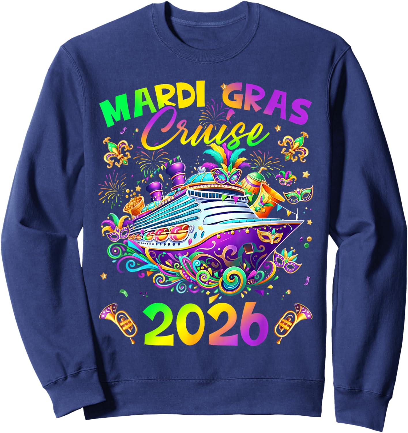 Mardi Gras Cruise 2026 Carnival New Orleans Men Women Kid Sweatshirt - Sweatshirt | Navy