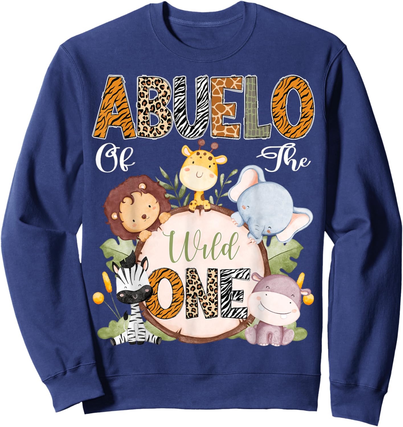 Abuelo Of The Wild One 1St Birthday Safari Woodland Sweatshirt - Sweatshirt | Navy