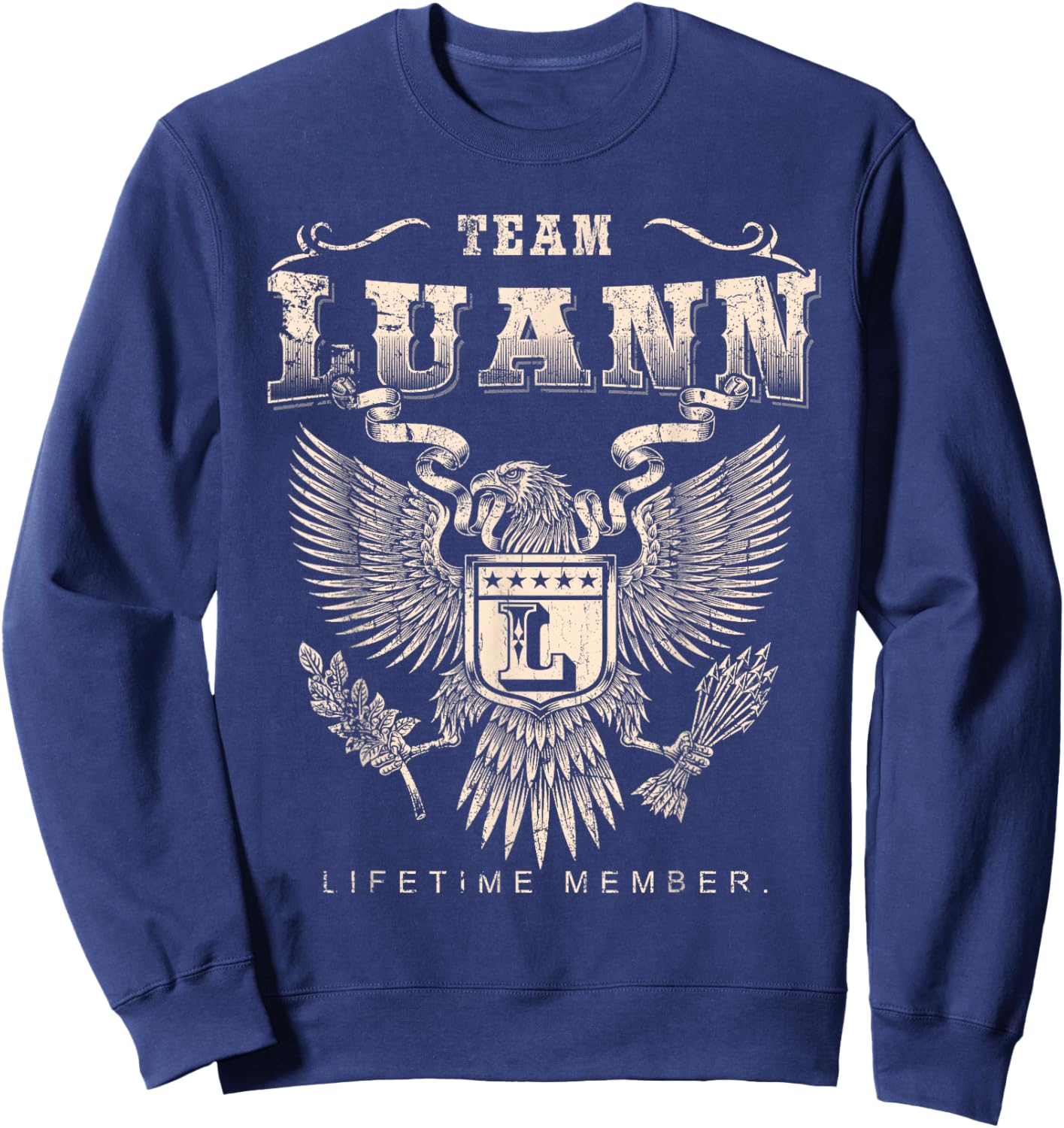 Team Luann Lifetime Member - Luann Name Sweatshirt - Sweatshirt | Navy