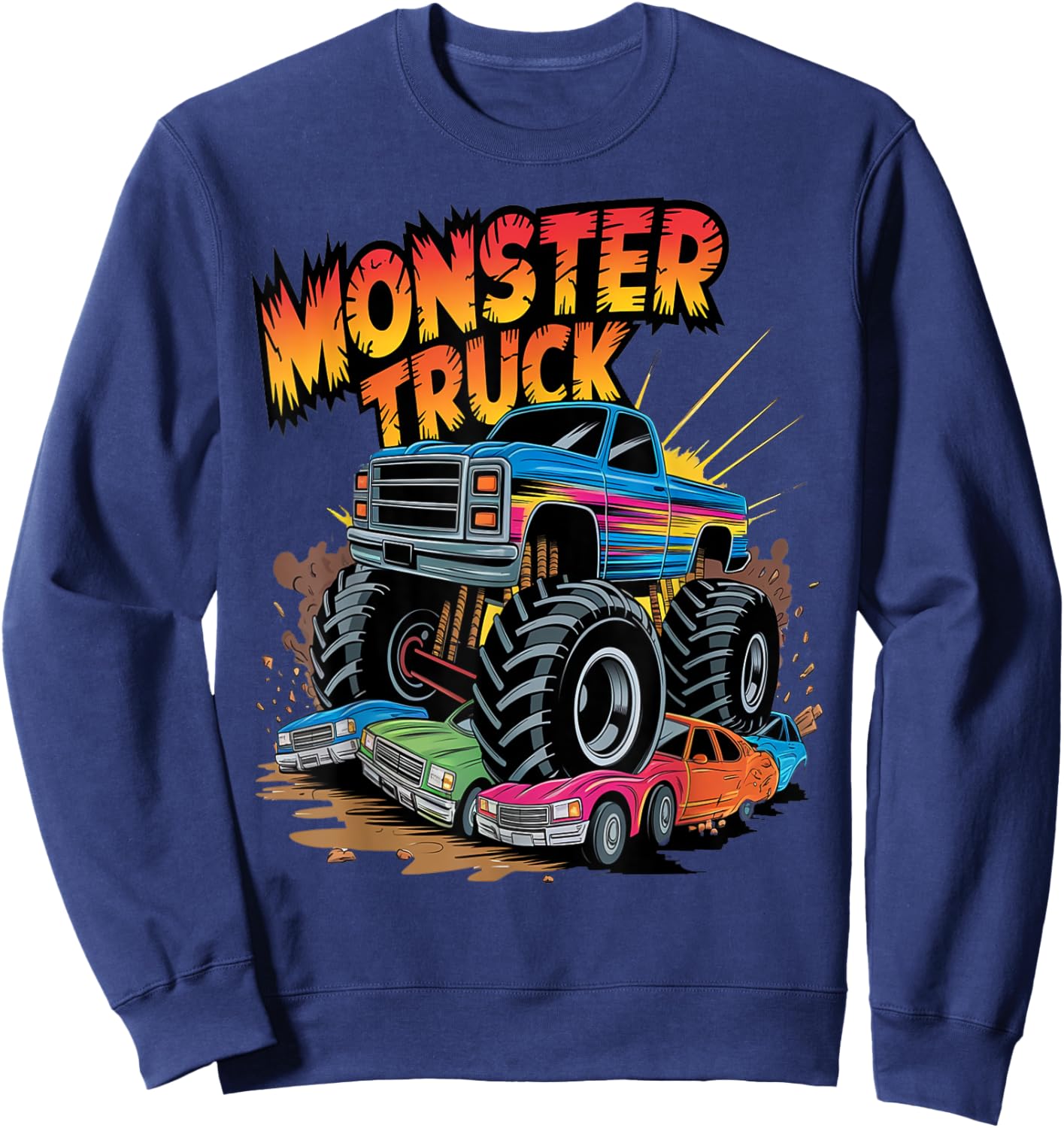 Monster Truck Crushing Cars Apparel for Monster Truck Lovers Sweatshirt - Sweatshirt | Navy