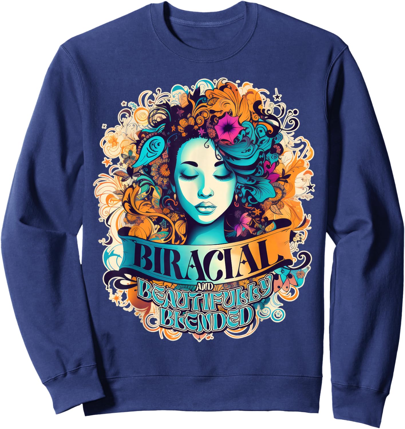 Biracial Beautifully Blended Women Girls Multicultural Proud Sweatshirt - Sweatshirt | Navy