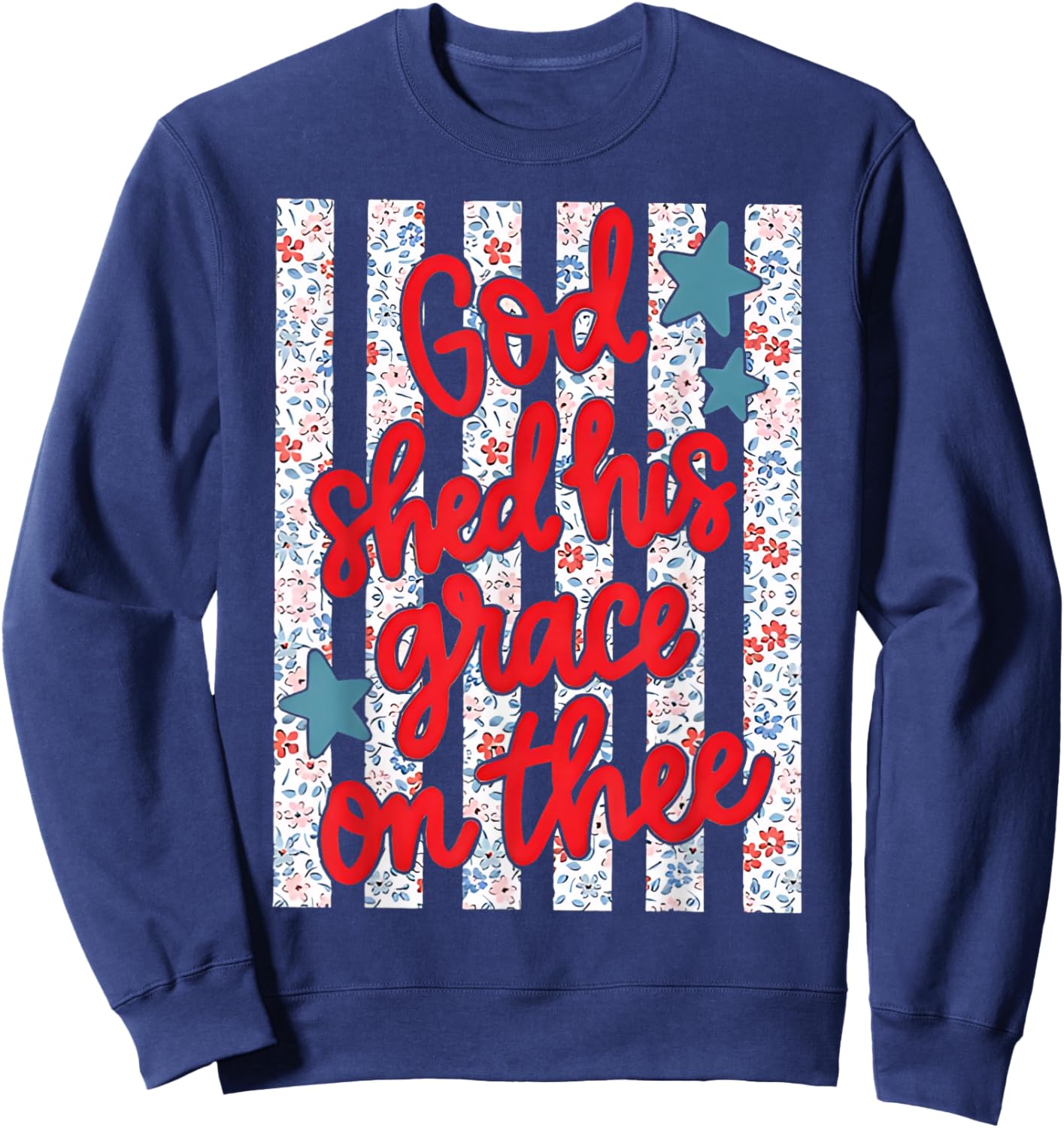 God Shed His Grace On Thee Sweatshirt - Sweatshirt | Navy