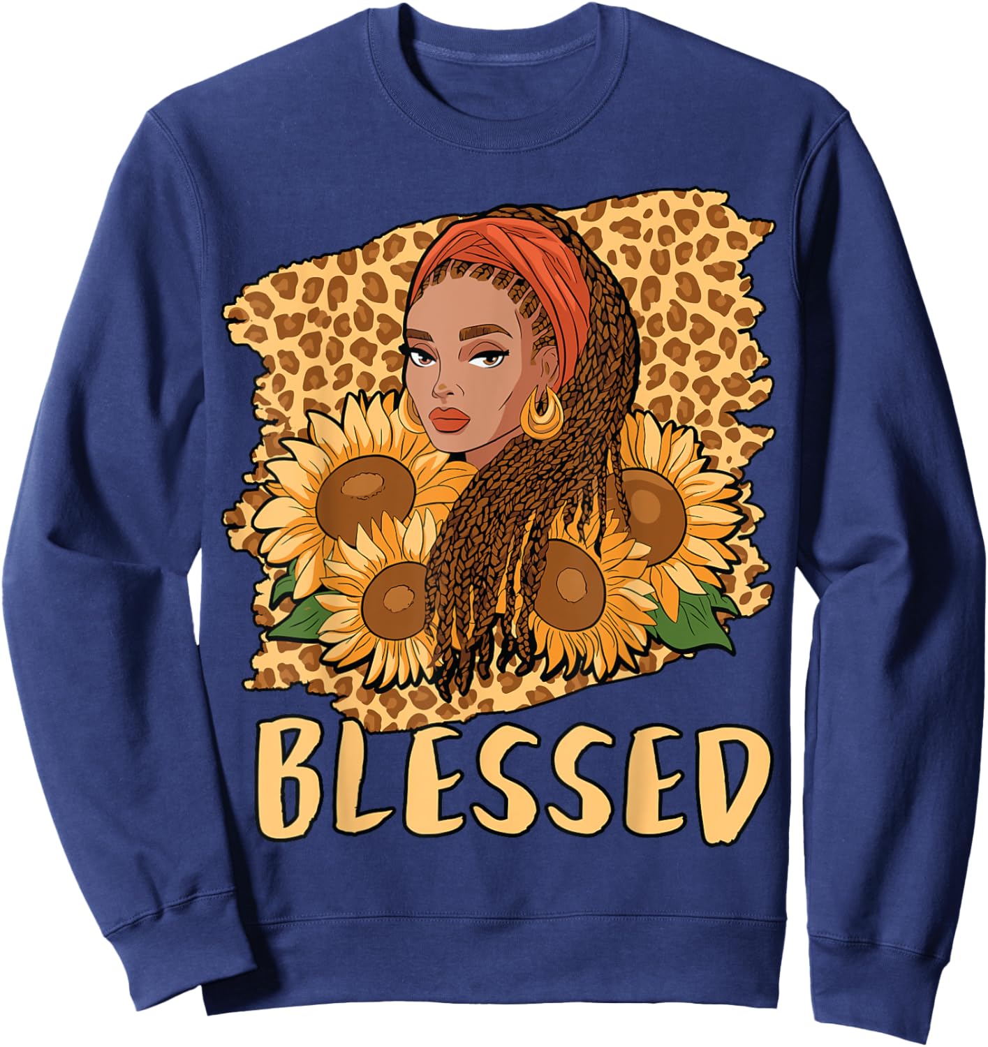 Blessed Black Queen Locs Leopard Sunflower God History Pride Sweatshirt - Sweatshirt | Navy