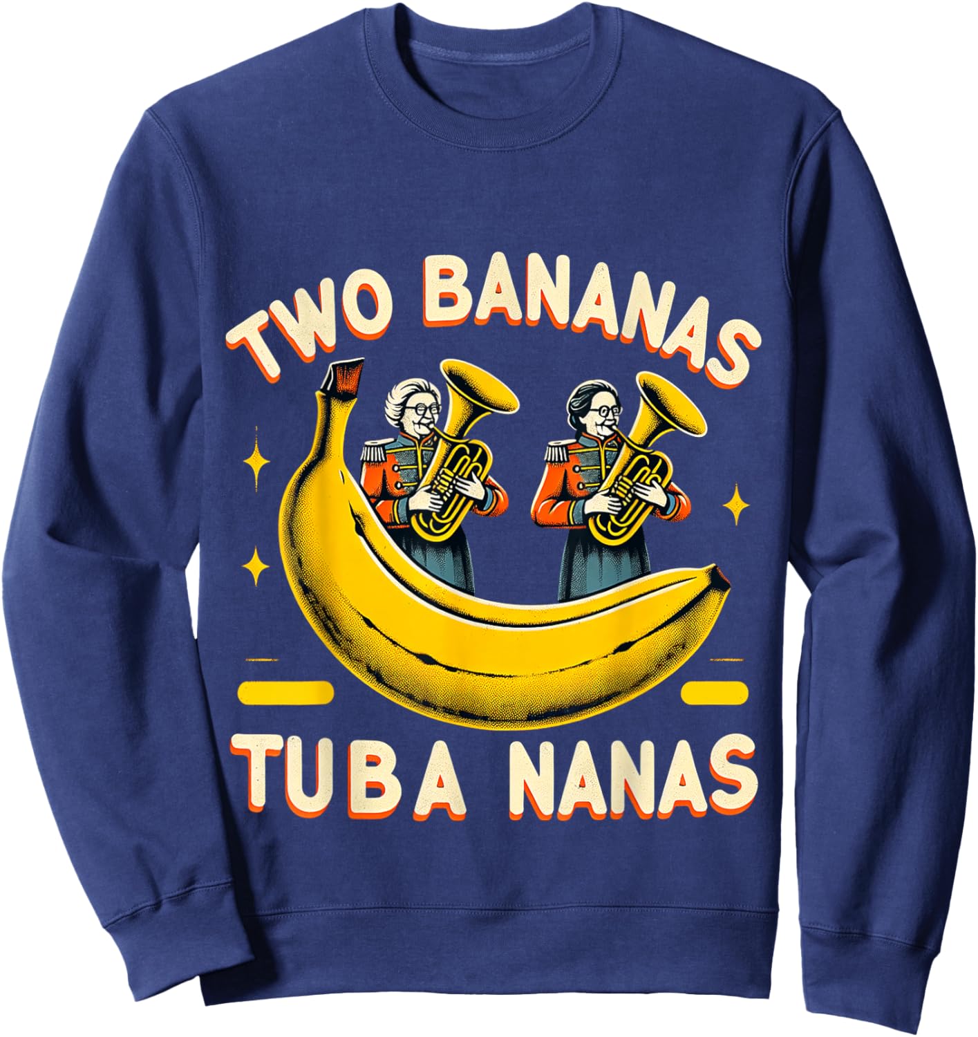 Two Bananas Tuba Nanas Marching Band Musician Sweatshirt - Sweatshirt | Navy