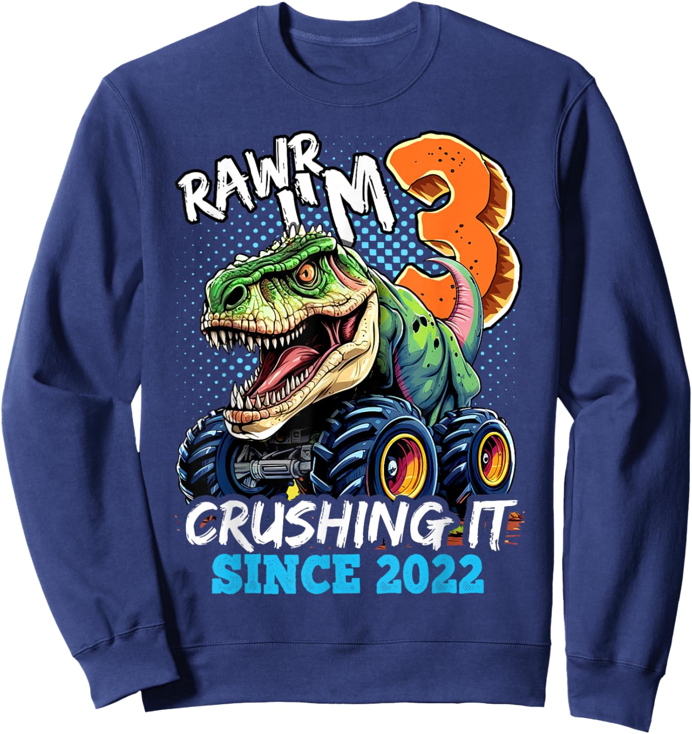3rd Birthday Monster Truck Dinosaur Party Boys Rawr I'm 3 Sweatshirt - Sweatshirt | Navy