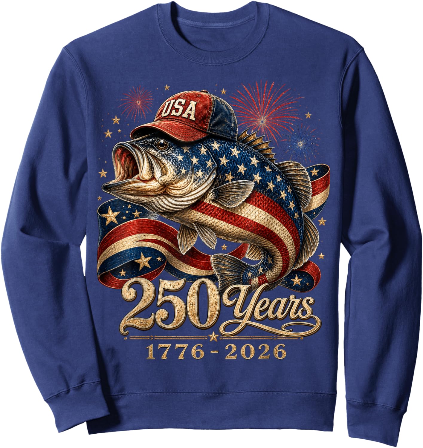 250 America 1776 2026 Bass Fishing USA Flag 250th Birthday Sweatshirt - Sweatshirt | Navy