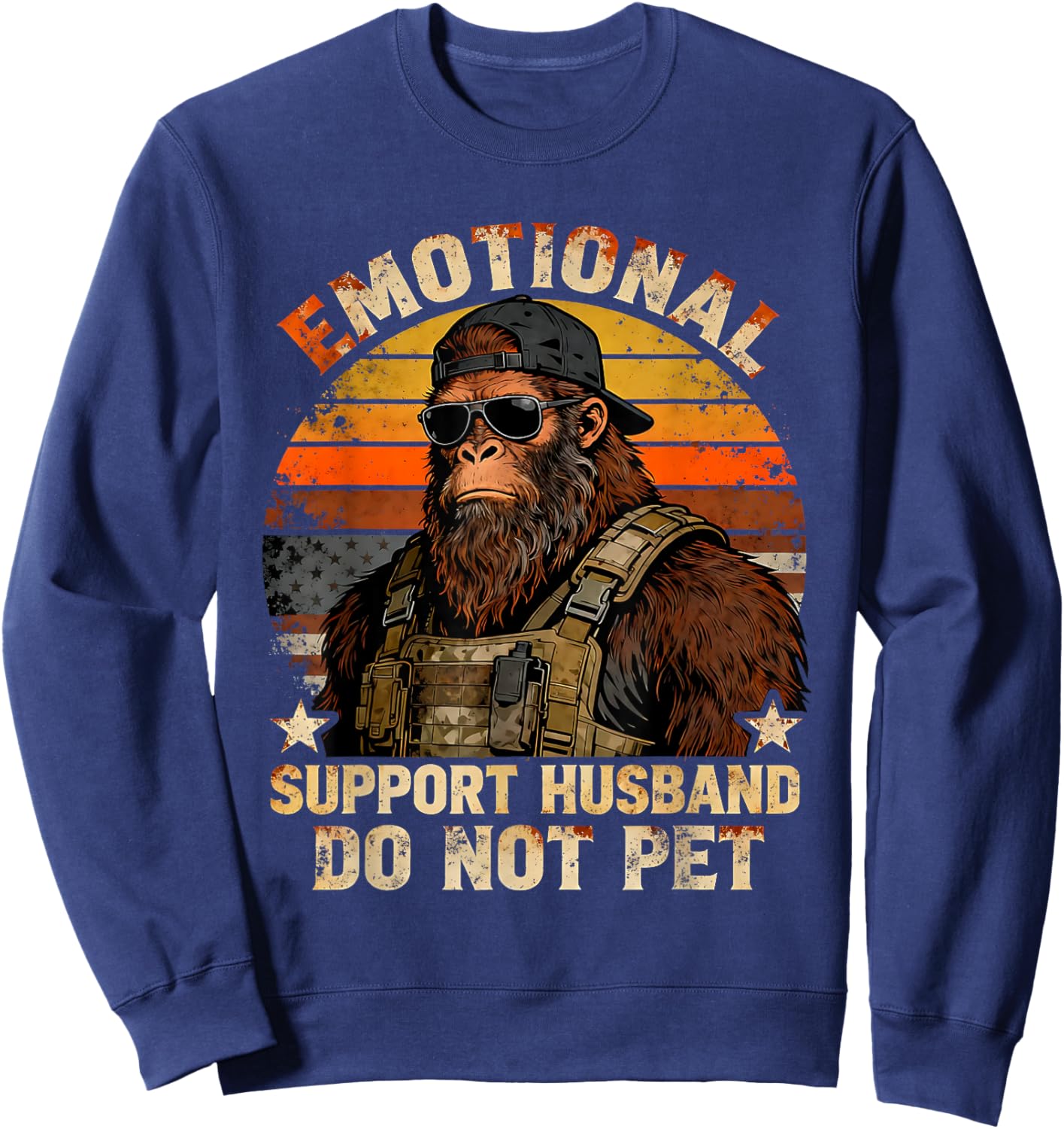 Emotional Support Husband Do Not Pet Funny Bigfoot Gift Sweatshirt - Sweatshirt | Navy