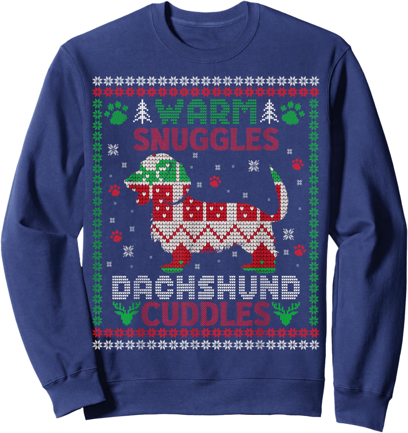 warm snuggles dachshund cuddles Christmas xmas weenie weiner Sweatshirt - Sweatshirt | Navy