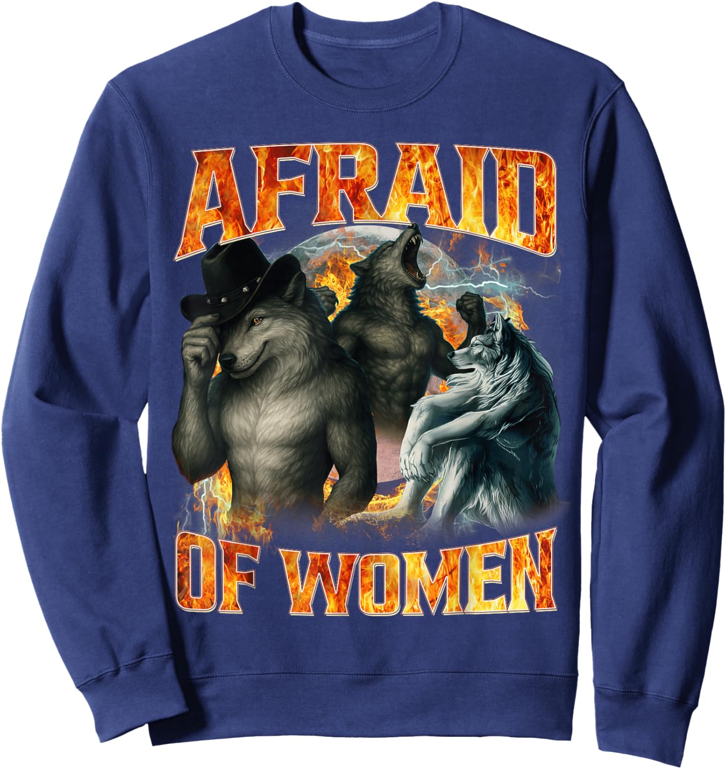 Afraid of Women Funny Alpha Wolf Meme Cringe Men Dad Gifts Sweatshirt - Sweatshirt | Navy