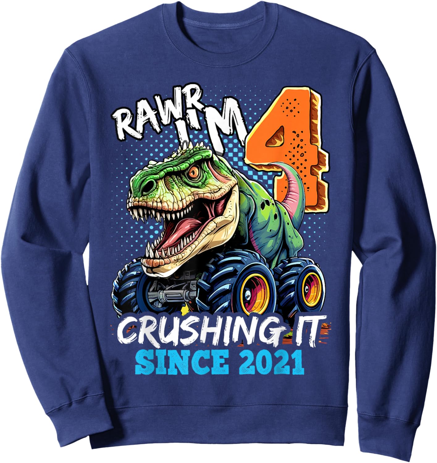4th Birthday Monster Truck Dinosaur Party Boys Rawr I'm 4 Sweatshirt - Sweatshirt | Navy