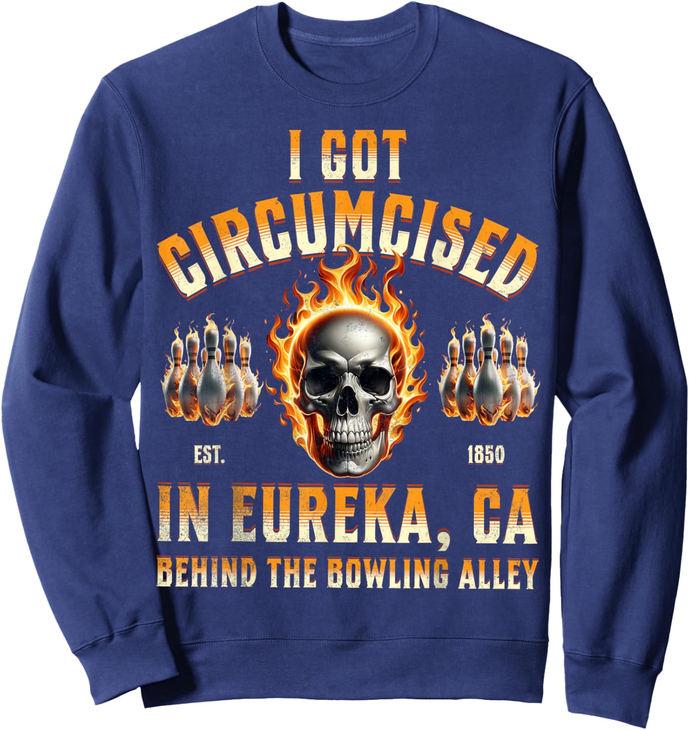 I Got Circumcised Sweatshirt - Sweatshirt | Navy