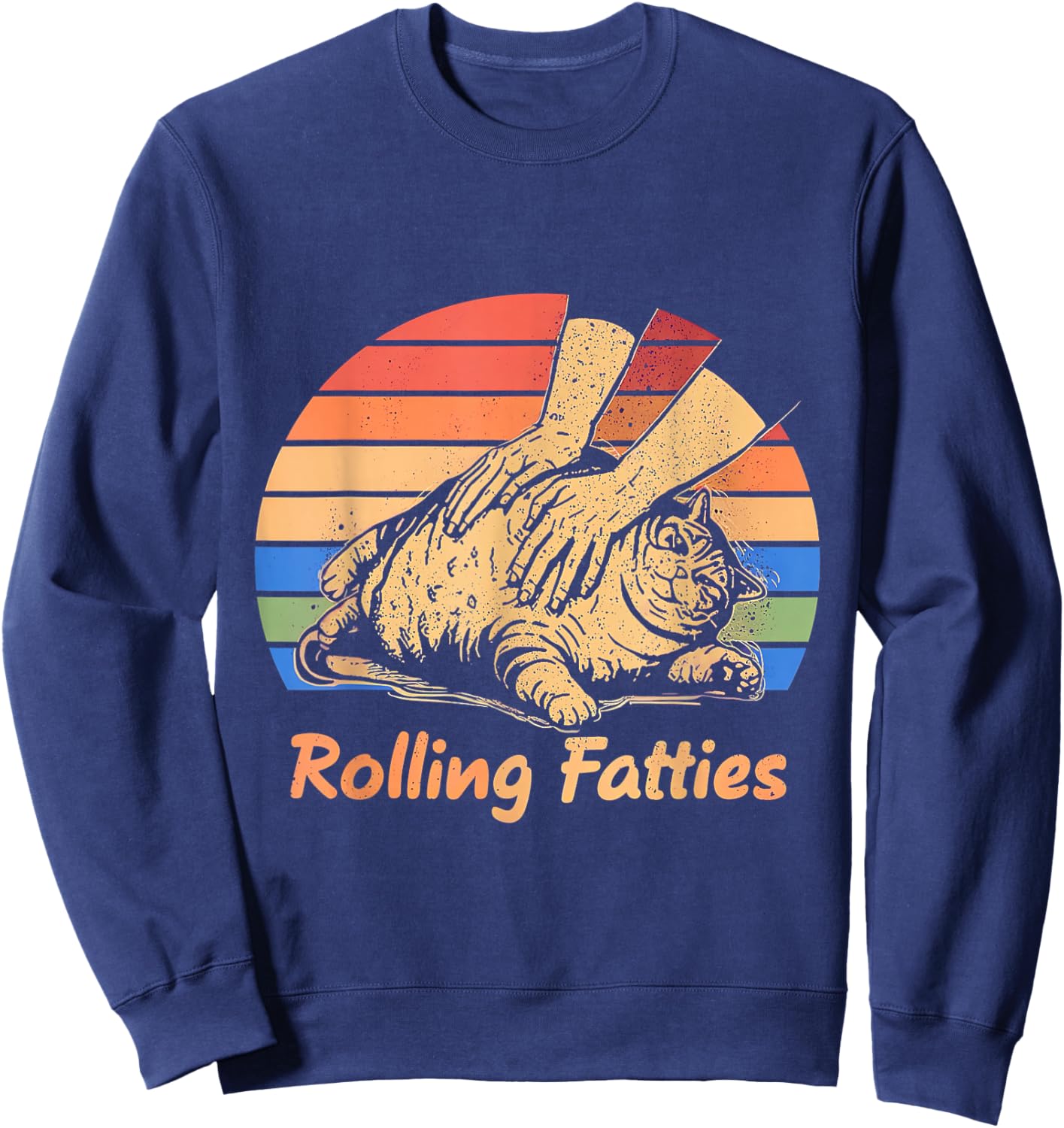 Cat Rolling Fatties Funny Women Kids Sweatshirt - Sweatshirt | Navy
