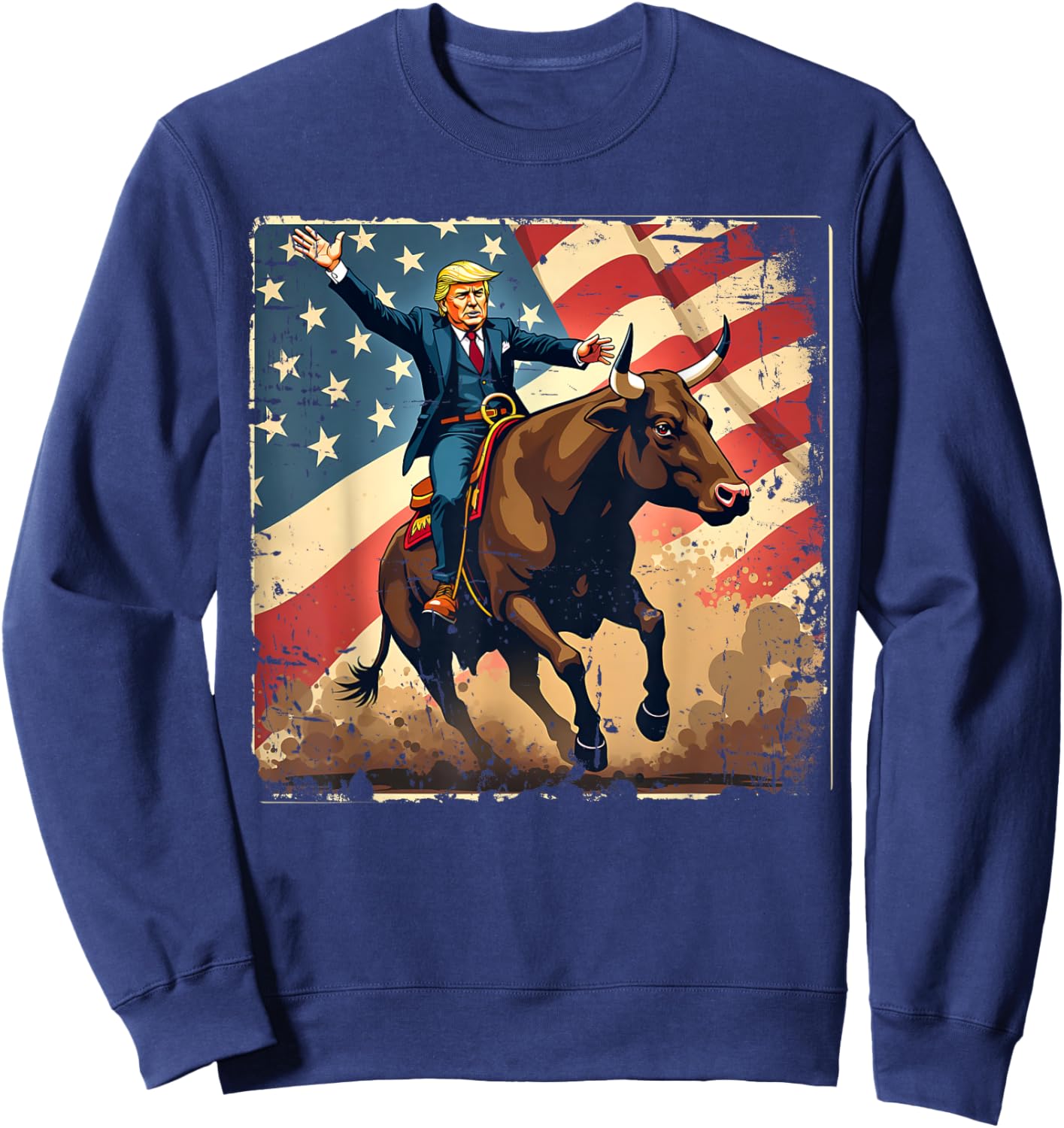 Trump Bull Rider American Flag USA Riding Rodeo Cowboy Sweatshirt - Sweatshirt | Navy