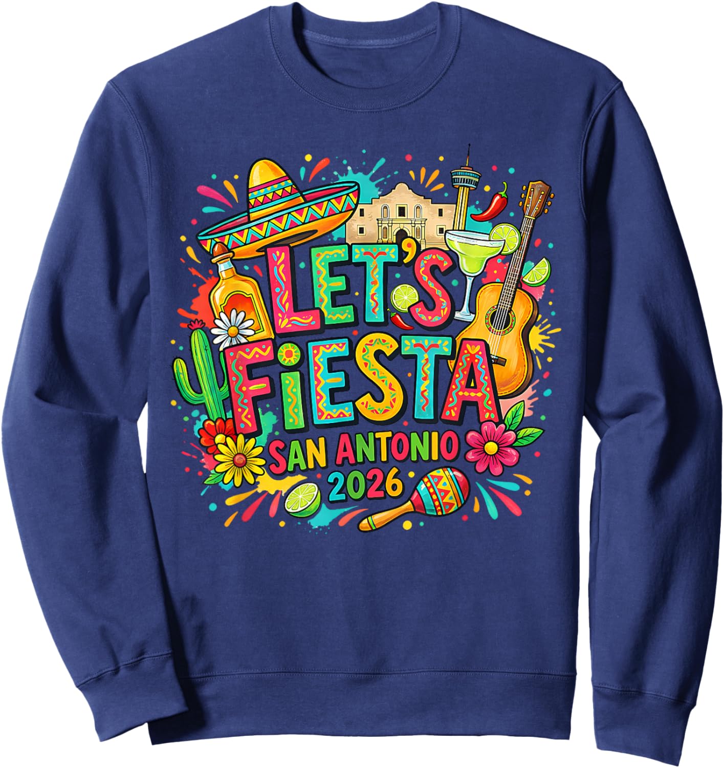 Fiesta Squad San Antonio Texas Cinco De Mayo Lets Fiesta Sweatshirt - Sweatshirt | Navy