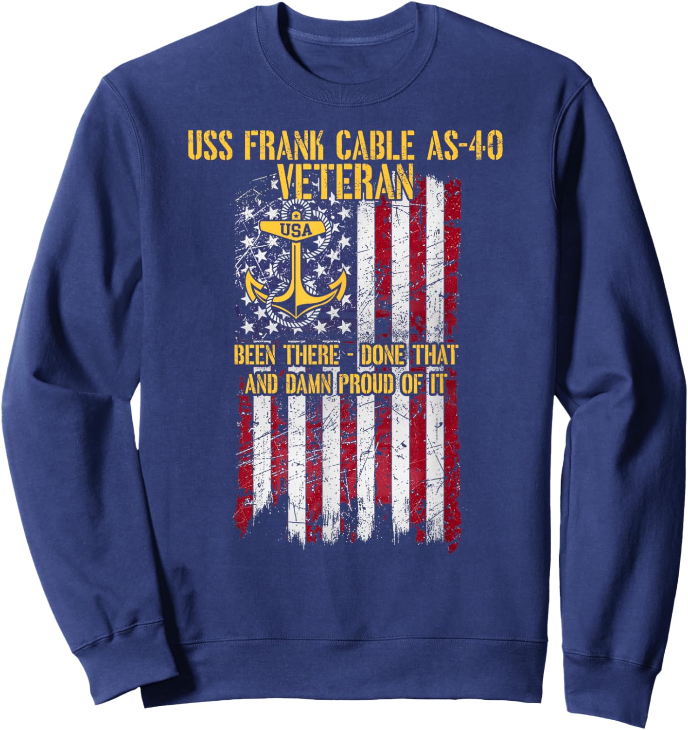 USS Frank Cable AS-40 Submarine Tender Proud Veteran Sweatshirt - Sweatshirt | Navy