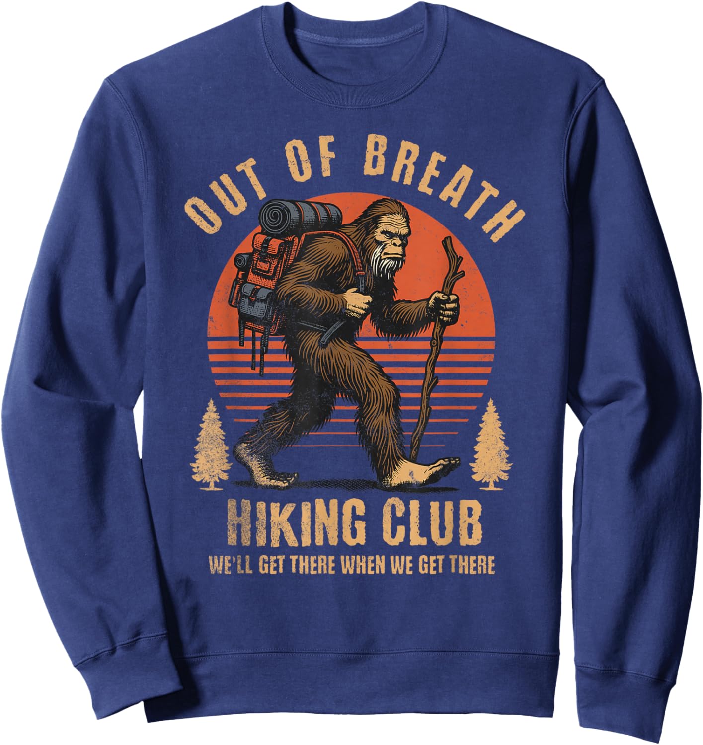 Out of Breath Hiking Society Club Funny Outdoor Walk Groups Sweatshirt - Sweatshirt | Navy