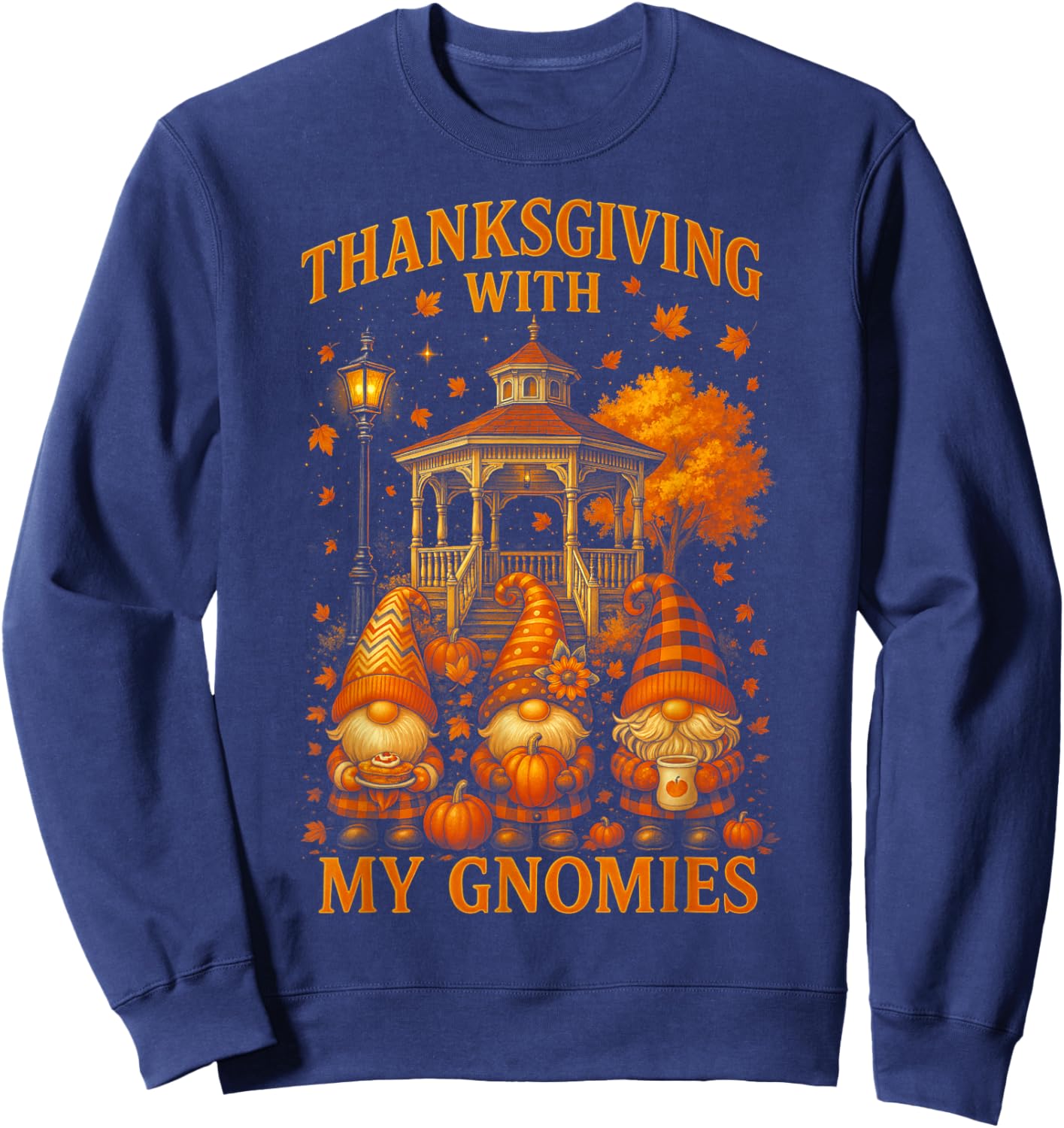 HUGvyn Thanksgiving with My Gnomies Fall Autumn Gnome Family Sweatshirt - Sweatshirt | Navy