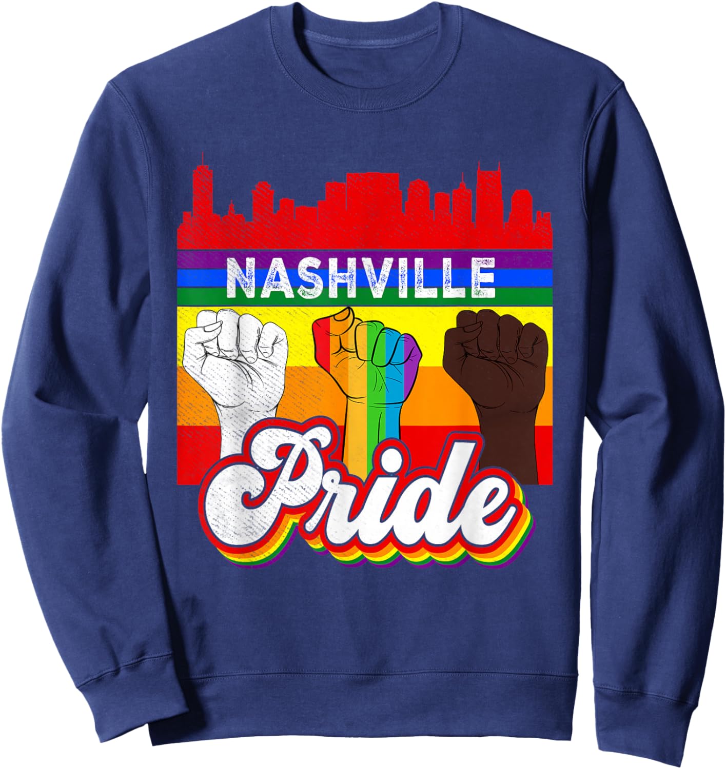 Nashville Pride Rainbow Gay Pride Flag Funny LGBT Sweatshirt - Sweatshirt | Navy